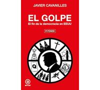 El golpe: El fin de la democracia en EEUU: 64