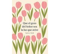 EL GOZO DEL SEÑOR: salmo 18:28