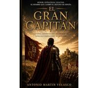 El Gran Capitán: Sangre, Pólvora y Honor: 4