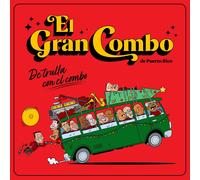 El Gran Combo De Puerto Rico De Trulla Con El Combo (CD)