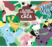 Rafael Ordoez El gran concurso de la caca (Copertina rigida) Somos8