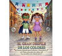 El Gran Desfile de los Colores: Cuento Infantil para Colorear