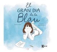 El gran dia de la Blau