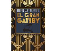 EL GRAN GATSBY: Edición con prólogo y notas