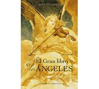 El gran libro de los ángeles/ The Great Book of Angels