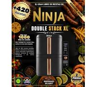 El gran libro de recetas de Ninja Double Stack XL: Más de 420 recetas sencillas, fáciles y auténticas: desayunos, carnes, pescados, vegetarianas, ... de acabado inteligente y de cocina combinada.