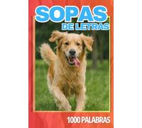 El Gran Libro de Sopas de Letras: 100 Puzzles para Adultos, Adolescentes, y hasta para la Abuela