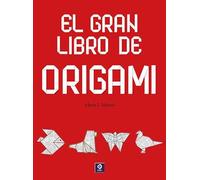 EL GRAN LIBRO DEL ORIGAMI: 010