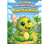 El Gran Libro para Colorear de Dinosaurios para Niños: 50 adorables dinosaurios para colorear - Con líneas gruesas y fáciles, incluye laberintos y certificado - Ideal para niños a partir de 3 años