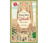 El gran llibre de Gaudí. Busca i aprèn
