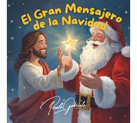 El Gran Mensajero de la Navidad