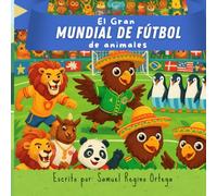 El Gran Mundial de Fútbol de Animales