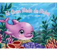 El Gran Nado de Ruby: Encontrando su Lugar en el mar profundo y azul