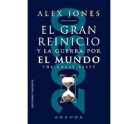 El gran reinicio y la guerra por el mundo
