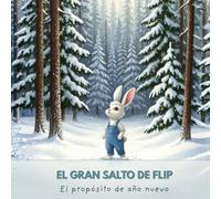 El gran salto de Flip: El propósito de año nuevo
