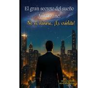 El gran secreto del sueño Americano: No es dinero, ¡Es crédito!