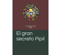 El gran secreto Pipil