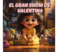 El gran show de Valentina