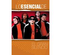 El Gran Silencio - Lo Esencial de El Gran Silenci
