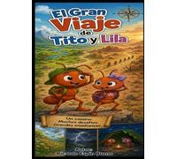 El gran viaje de Tito y Lila
