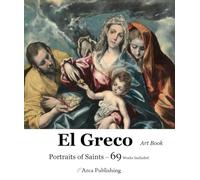 El Greco Art Book: Portraits of Saints