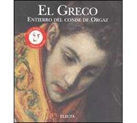 El Greco. Entierro del conde de Orgaz. Ediz. illustrata