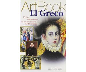 El Greco. L'eroe malinconico di un'avventura mediterranea