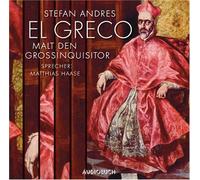 El Greco malt den Gro??inquisitor. 2 CDs. by Stefan Andres(2003-02-01)