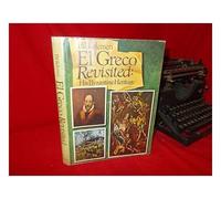 El Greco Revisited, Candia - Venice - Toledo