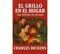 El Grillo En El Hogar: Una Historia De Navidad