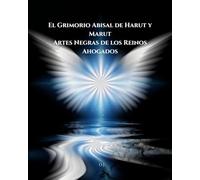 El Grimorio Abisal de Harut y Marut: Artes Negras de los Reinos Ahogados