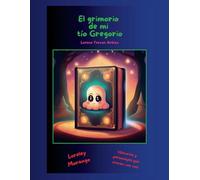 El grimorio de mi tío Gregorio