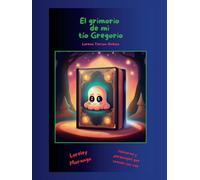 El grimorio de mi tío Gregorio