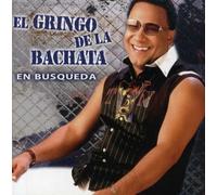 El Gringo De La Bachata - En Busqueda