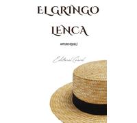 EL GRINGO LENCA