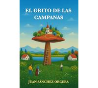 El Grito de las Campanas: 1