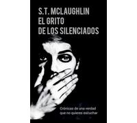 El Grito de Los Silenciados