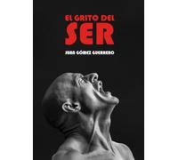 El Grito del Ser