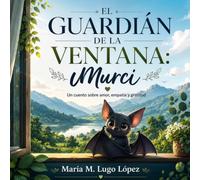 El Guardián de la Ventana : Murci