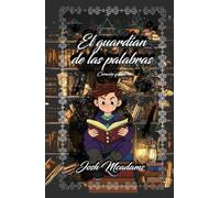 El guardían de las palabras: Corazón y tinta