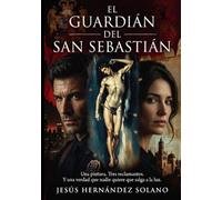 El Guardián del San Sebastián