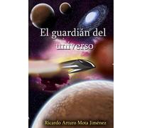 El guardián del universo