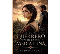 El Guerrero de la Media Luna