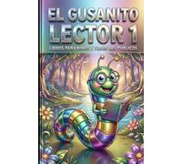 El gusanito lector 1: Libros para niños y todos los públicos