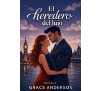 El Heredero del Lujo