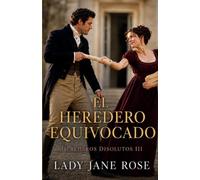 EL HEREDERO EQUIVOCADO: Obligados a compartir una casa que ninguno está dispuesto a perder.: 3