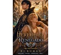 El Heredero y el Renegado: Un romance omegaverse MM de poder, obsesión y destino prohibido.
