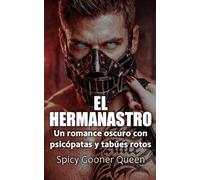 El hermanastro: Un romance oscuro con psicópatas y tabúes rotos