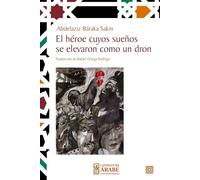 El héroe cuyos sueños se elevaron como un dron