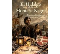 El hidalgo de la montaña negra